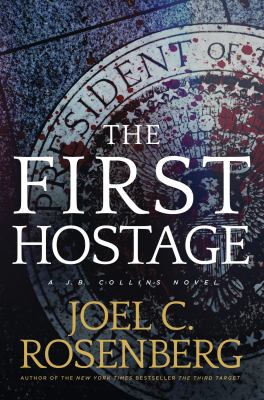 The first hostage : a novel