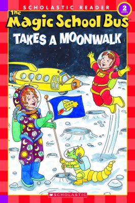 The Magic School Bus takes a moonwalk