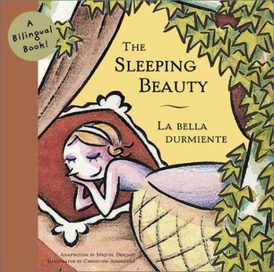 The Sleeping Beauty = La Bella Durmiente