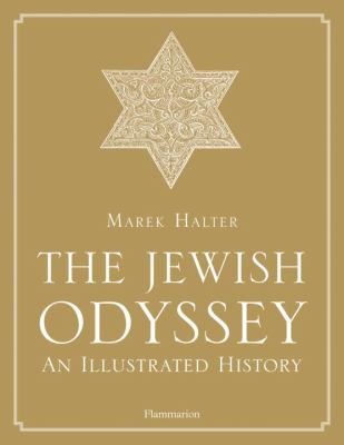 The Jewish odyssey : an illustrated history