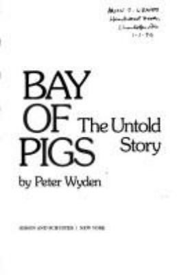 Bay of Pigs : the untold story