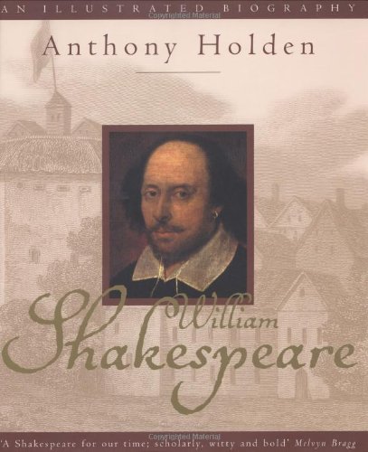 William Shakespeare: an illustrated biography