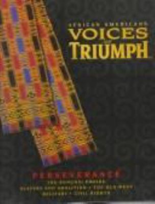 African Americans : voices of triumph ; perseverance
