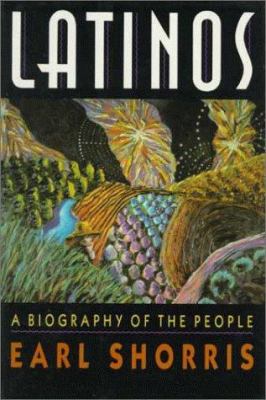 Latinos : a biography of the people