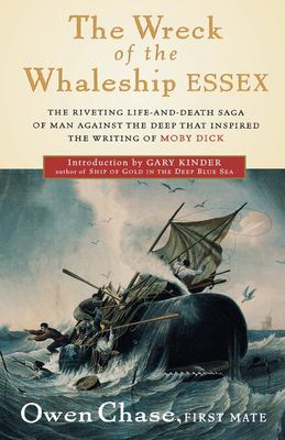 The wreck of the whaleship Essex : a narrative account