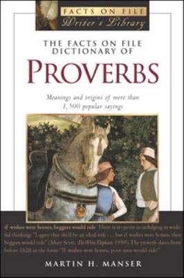 The Facts on file dictionary of proverbs