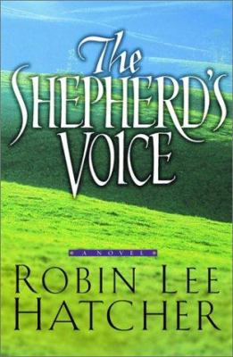 The Shepherd's voice: a novel