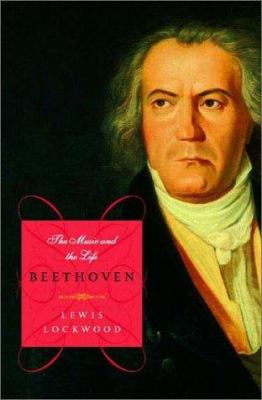 Beethoven : the music and the life