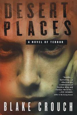 Desert places : a novel of terror