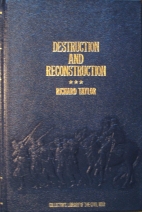 Destruction and reconstruction : personal experiences of the late war