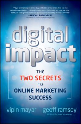 Digital impact : the two secrets to online marketing success