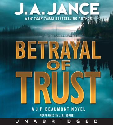 Betrayal of trust : a J. P. Beaumont novel