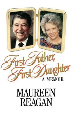First father, first daughter : a memoir