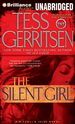 The silent girl : a Rizzoli & Isles novel