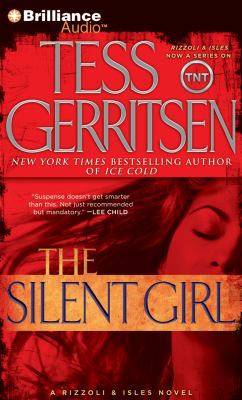 The silent girl : a Rizzoli & Isles novel