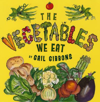 The vegetables we eat