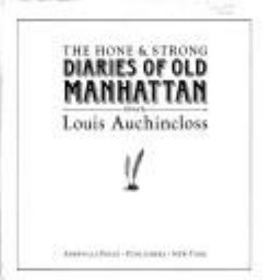 The Hone and strong diaries of old Manhattan