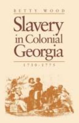 Slavery in colonial Georgia, 1730-1775