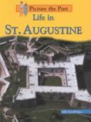 Life in St. Augustine