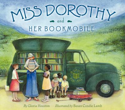 Miss Dorothy and her bookmobile