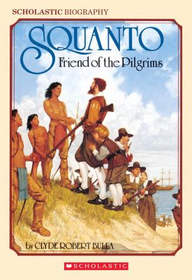 Squanto: Friend of the Pilgrims