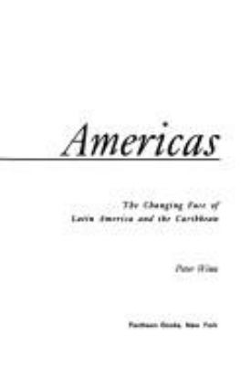 Americas : the changing face of Latin America and the Caribbean