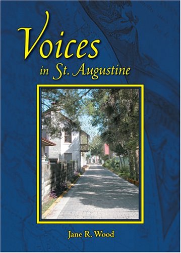 Voices in St. Augustine