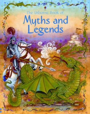 The Usborne book of myths and legends