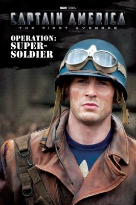 Captain America, the first avenger : Operation: Super-Soldier