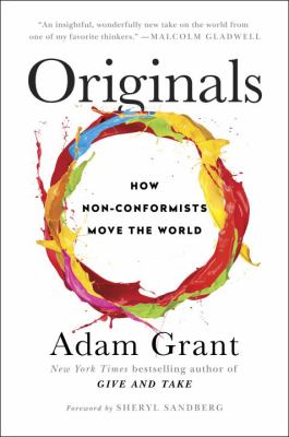 Originals : how non-conformists move the world