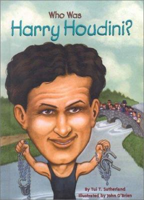 Who was Harry Houdini?