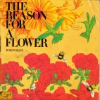The Reason For a Flower
