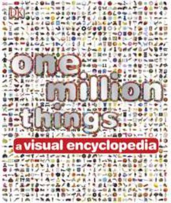 One million things : a visual encyclopedia
