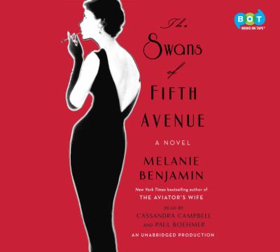 The swans of Fifth Avenue : a novel