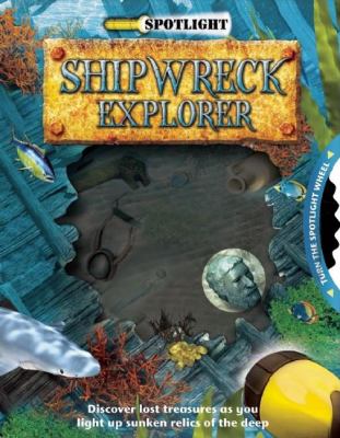 Spotlight shipwreck explorer