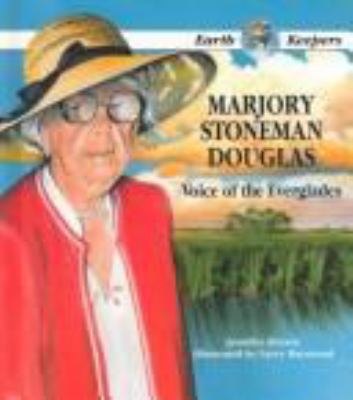 Marjory Stoneman Douglas, voice of the Everglades