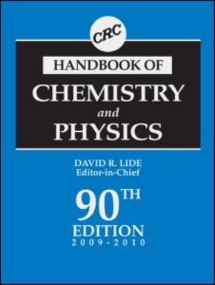 CRC handbook of chemistry and physics [2009-2010] : a ready-reference book of chemical and physical data.