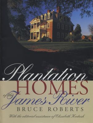 Plantation homes of the James River