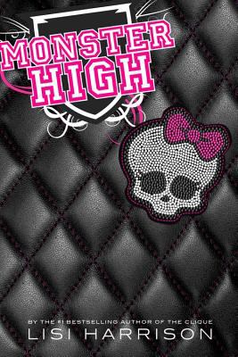 Monster high: a novel