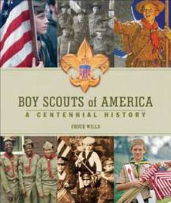 Boy Scouts of America : a centennial history