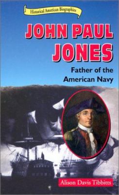 John Paul Jones : father of the American navy