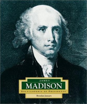 James Madison : America's 4th president