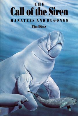 The call of the siren : manatees and dugongs