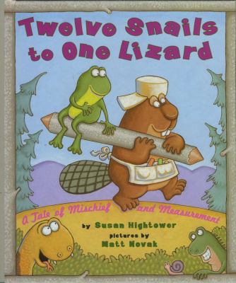 Twelve snails to one lizard : a tale of mischief and measurement