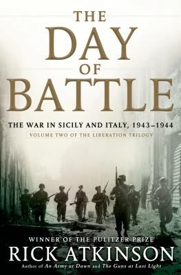 The day of battle : the war in Sicily and Italy, 1943-1944