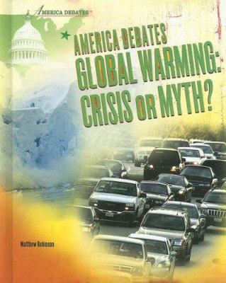 Global warming : crisis or myth?