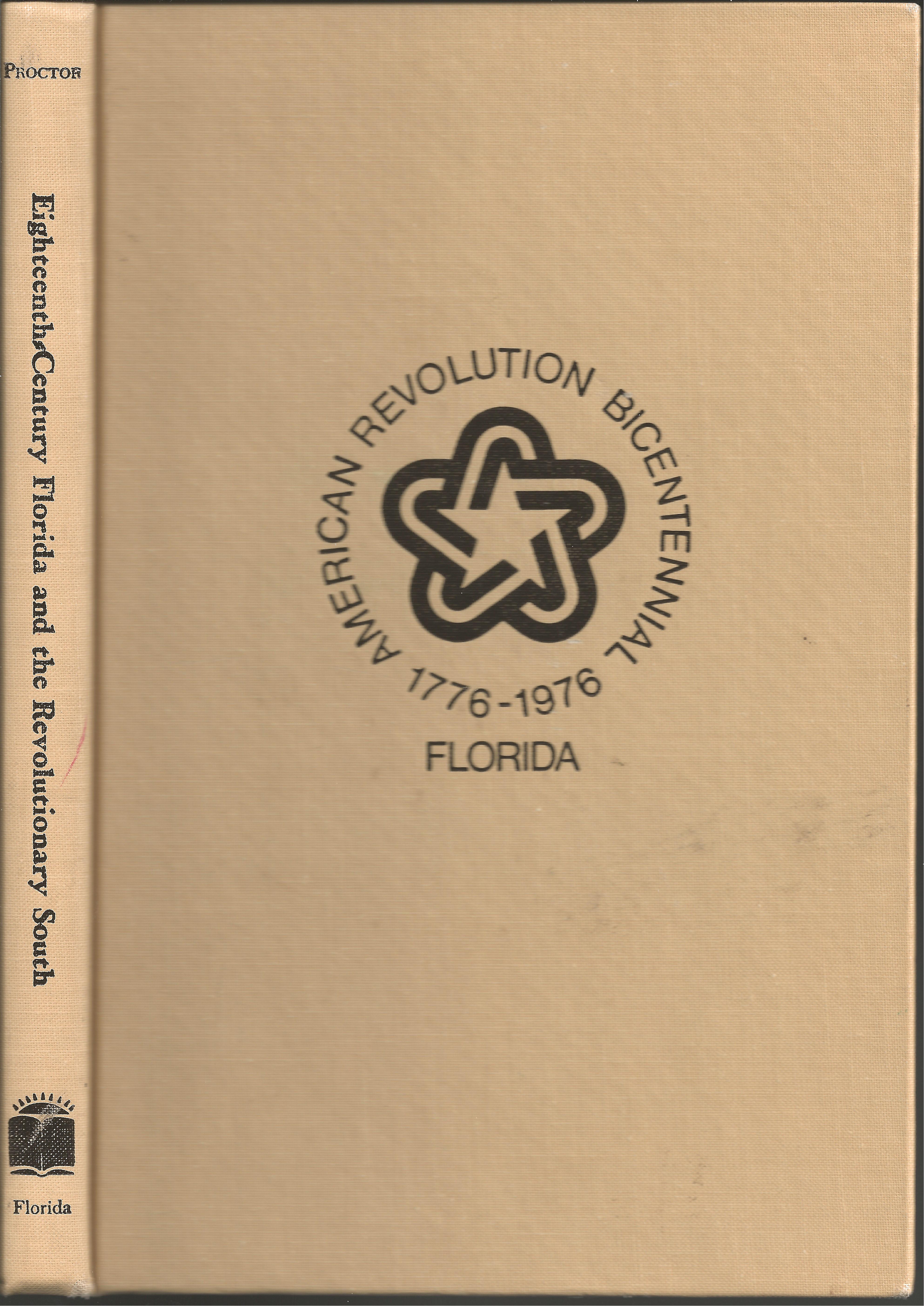 Eighteenth-century Florida and the Revolutionary South